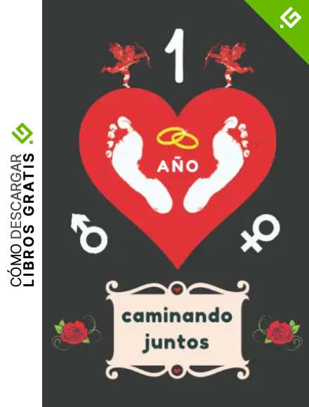1 A&Ntilde;O CAMINANDO JUNTOS: CUADERNO DE ANIVERSARIO PARA MI PAREJA, NOVIO, NOVIA, MARIDO O MUJER. REGALO ROM&Aacute;NTICO PARA EL D&Iacute;A DE LOS ENAMORADOS O SAN ... ESPECIAL Y ORIGINAL PARA &Eacute;L O PARA ELLA.