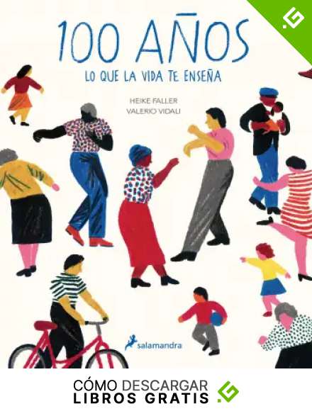 100 a&ntilde;os: Lo que la vida te ense&ntilde;a (Salamandra fun & food)