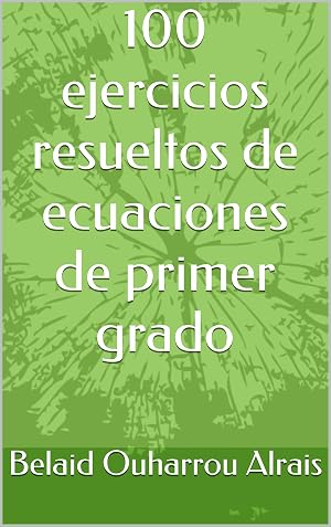 100 ejercicios resueltos de ecuaciones de primer grado
