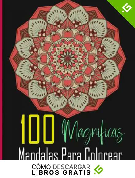 100 Magnificas Mandalas Para Colorear: Un libro para colorear para adultos con p&aacute;ginas para colorear divertidas, f&aacute;ciles y relajantes, hermosos y ... el estr&eacute;s y la relajaci&oacute;n (Volumen 2) .