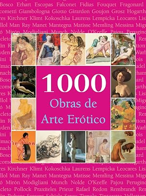 1000 Obras de Arte Er&oacute;tico