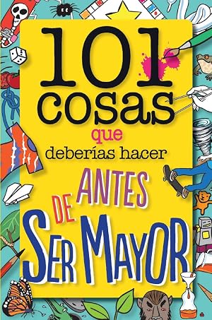 101 cosas que deber&iacute;as hacer antes de ser mayor (geoPlaneta Kids)