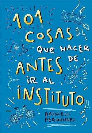 101 cosas que hacer antes de ir al instituto (B de Blok)