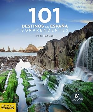 101 Destinos de Espa&ntilde;a Sorprendentes (Gu&iacute;as Singulares)
