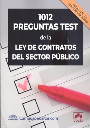 1012 preguntas test de la Ley de Contratos del Sector P&uacute;blico (CAMPUS OPOSITOR)
