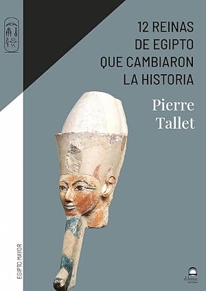 12 reinas de Egipto que cambiaron la historia