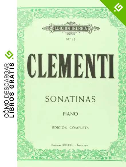 12 Sonatinas para piano, Op.36,37 y 38: Edici&oacute;n completa