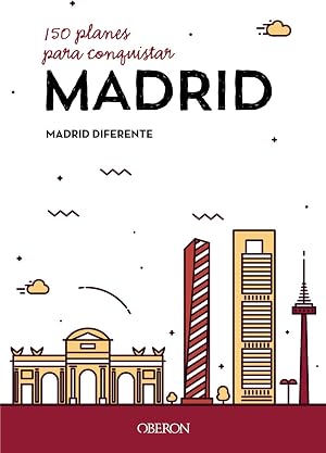 150 planes para conquistar Madrid