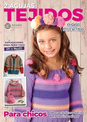 2 Agujas Tejidos Moda divertida: Para chicos, ideas pr&aacute;cticas y f&aacute;ciles para vestirse y jugar