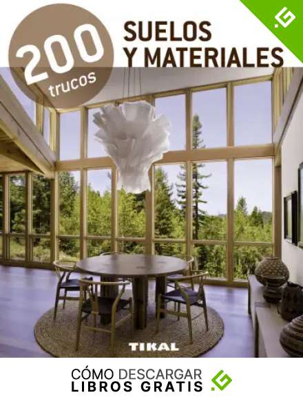 200 Trucos, Suelos Y Materiales