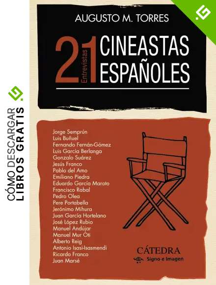 21 cineastas espa&ntilde;oles: Entrevistas (Signo e imagen)