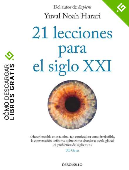 21 lecciones para el siglo XXI/ 21 Lessons for the 21st Century