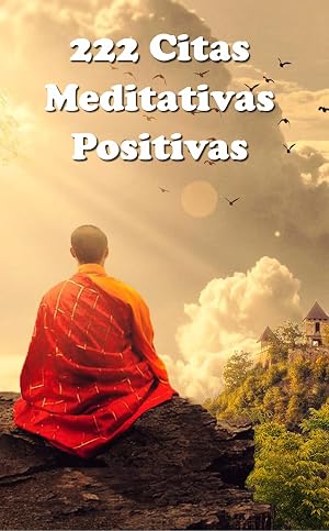 222 Citas Meditativas Positivas