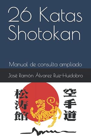 26 Katas Shotokan: Manual de consulta ampliado