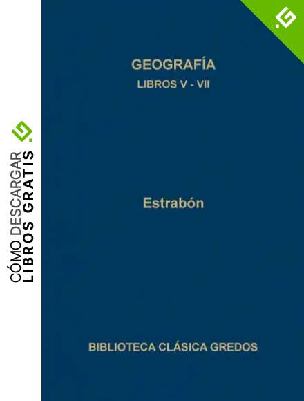 288. Geografia. Libros V-VII (B. CL&Aacute;SICA GREDOS)