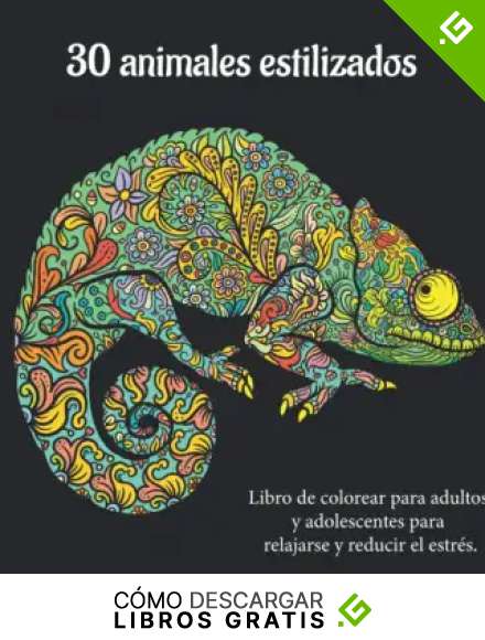 30 animales estilizados: Libro de colorear para adultos y adolescentes para relajarse y reducir el estr&eacute;s.