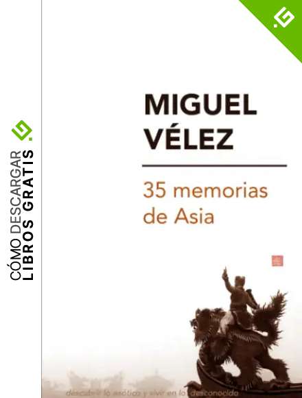 35 memorias de Asia