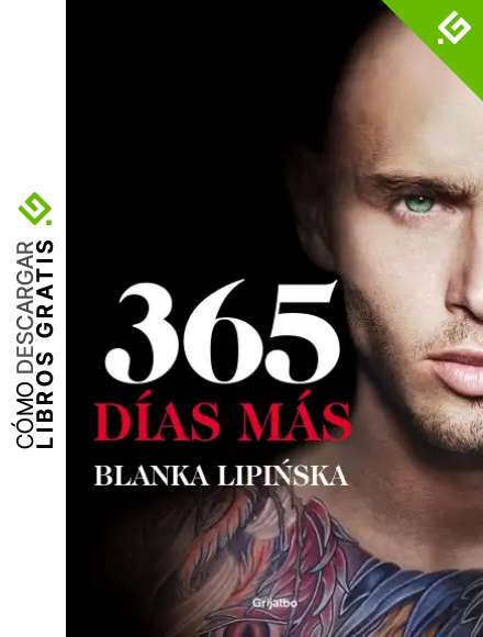 365 d&iacute;as m&aacute;s (&laquo;Trilog&iacute;a 365 d&iacute;as&raquo;): El desenlace de la novela er&oacute;tica 365 d&iacute;as, en la que se inspir&oacute; la exitosa pel&iacute;cula emitida por Netflix