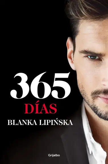 365 d&iacute;as (&laquo;Trilog&iacute;a 365 d&iacute;as&raquo;): La novela er&oacute;tica que inspir&oacute; el fen&oacute;meno mundial emitido por Netflix