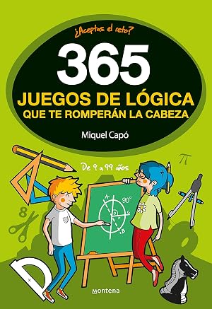 365 enigmas y juegos de l&oacute;gica: Para ni&ntilde;os y ni&ntilde;as. Acertijos divertidos y Retos de ingenio para aprender en Familia. Actividades infantiles para cada d&iacute;a del a&ntilde;o (No ficci&oacute;n ilustrados)