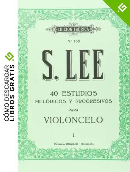 40 Estudios mel&oacute;dicos y progresivos para violoncelo: Op. 31, vol. I