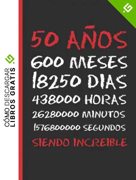 50 A&Ntilde;OS SIENDO INCREIBLE: REGALO DE CUMPLEA&Ntilde;OS ORIGINAL Y DIVERTIDO. DIARIO, CUADERNO DE NOTAS, APUNTES O AGENDA.