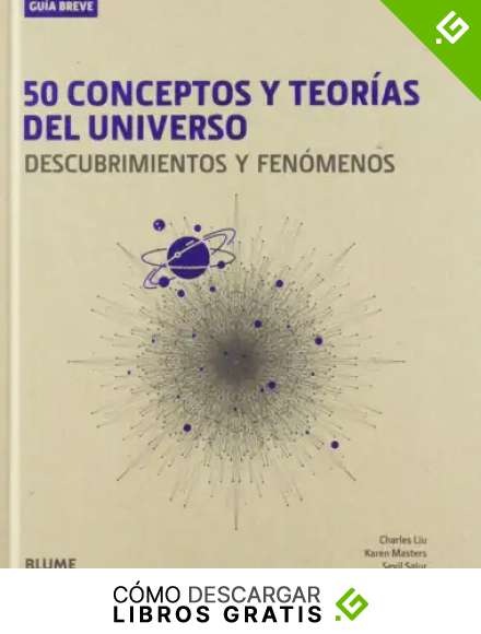 50 conceptos del Universo: Descubrimientos y fen&oacute;menos (Gu&iacute;a breve)