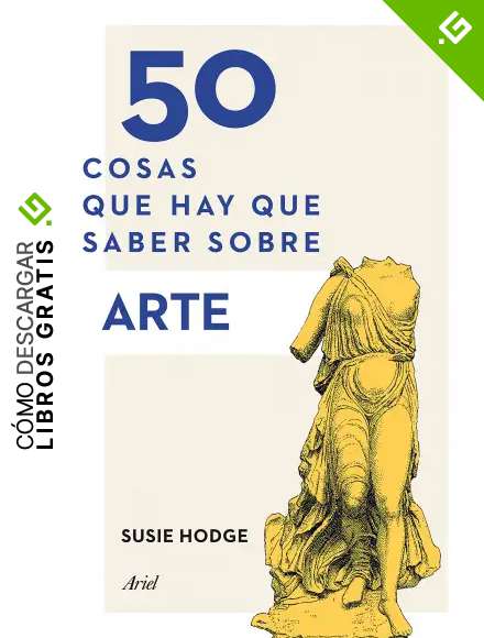 50 cosas que hay que saber sobre arte