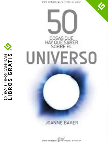 50 cosas que hay que saber sobre el universo