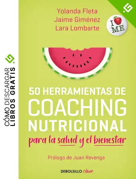 50 herramientas de coaching nutricional para la salud y el bienestar (Clave)