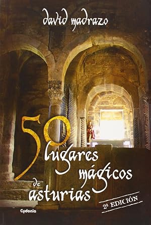 50 lugares m&aacute;gicos de Asturias: 4 (Viajar)