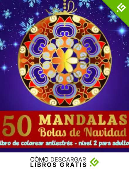 50 Mandalas Bolas de Navidad - Libro de colorear antiestr&eacute;s - Nivel 2 para adultos: Libro de colorear Mandala para adultos en el m&aacute;gico mundo de la Navidad