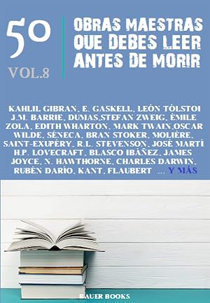 50 Obras Maestras que Debes Leer Antes de Morir: Vol.8 (Los M&aacute;s Vendidos en Espa&ntilde;ol)