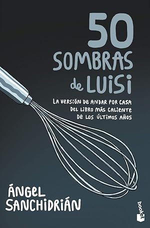 50 sombras de Luisi (Divulgaci&oacute;n)