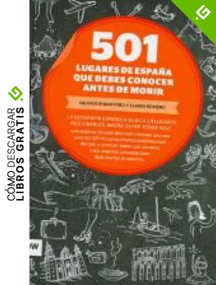 501 Lugares De Espa･A Que Debes C (Now books)