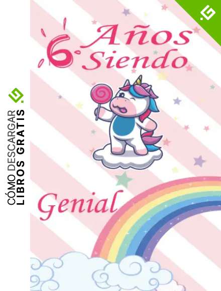 6 A&ntilde;os Siendo Genial: Regalo Cumplea&ntilde;os Ni&ntilde;a 6 A&ntilde;os I Diario Para Ni&ntilde;a 6 A&ntilde;os,Cuaderno de Notas I Libreta de Apuntes, Anotador o Diario Personal