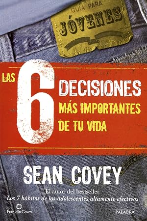6 decisiones Mas Importantes De Tu Vida (Educaci&oacute;n y familia)