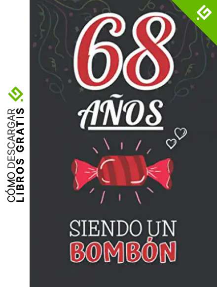 68 A&ntilde;os Siendo un BOMB&Oacute;N: Regalo 68 A&ntilde;os Hombre Y Mujer ~ Regalo para 68 Cumplea&ntilde;os ~ Original y Divertido ~ Cuaderno de L&iacute;neas 110 P&aacute;ginas ~