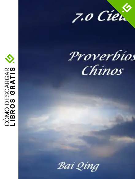 7.o Cielo, Proverbios Chinos (Proverbios del Mundo n&ordm; 1)