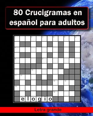 80 Crucigramas en espa&ntilde;ol para adultos: Letra grande ideal para mayores con solucines 12x12