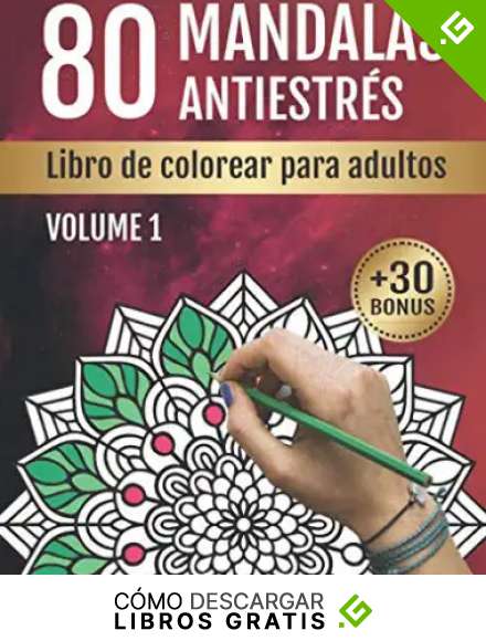 80 Mandalas Antiestr&eacute;s: Libro De Colorear Para Adultos: 80 Dise&ntilde;os de Mandalas y Flores para la relajaci&oacute;n, la meditaci&oacute;n y el alivio del estr&eacute;s | Cuaderno de Actividades para Adultos | Arte-terapia