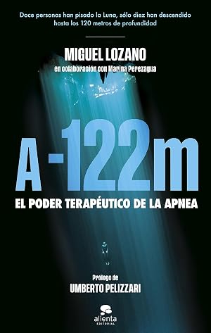 A -122 metros: El poder terap&eacute;utico de la apnea (Alienta)