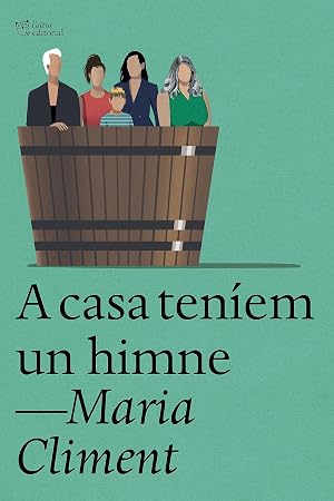 A casa ten&iacute;em un himne (Catalan Edition)