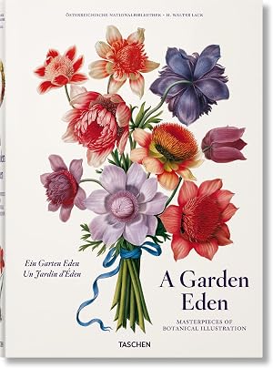 A Garden Eden. Masterpieces of Botanical Illustration