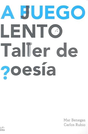 A juego lento: Taller de poes&iacute;a