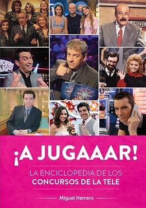 &iexcl;a jugaaar! la enciclopedia de los concursos de la tele (COMICS Y NOVELAS GRAFICAS)