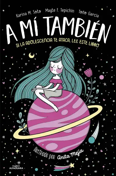 A m&iacute; tambi&eacute;n: Si la adolescencia te ataca, lee este libro (No ficci&oacute;n ilustrados)