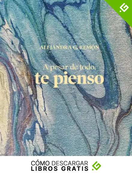 A pesar de todo, te pienso (Literatura ilustrada)