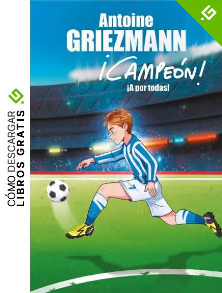 &iexcl;A por todas! (&iexcl;Campe&oacute;n! 5)