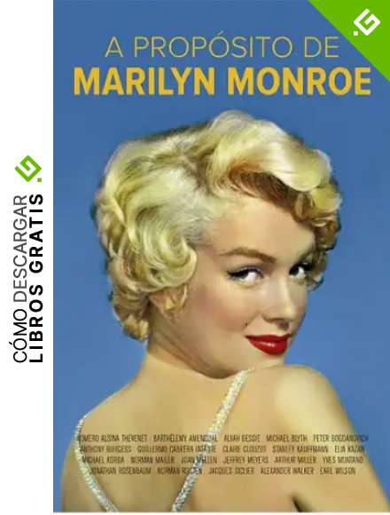 A prop&oacute;sito de Marilyn Monroe